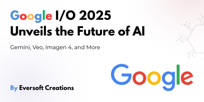 Google I/O 2025