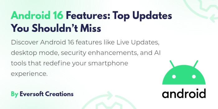 Android 16 features