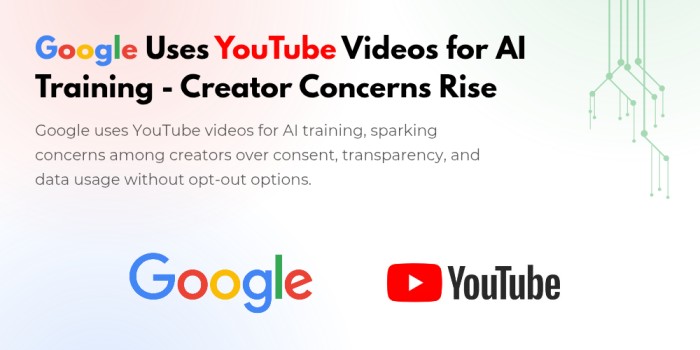 Google uses YouTube videos for AI training